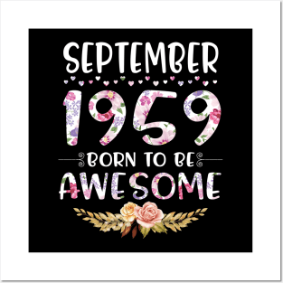 September 1959 Born To Be Awesome Happy Birthday 61 Years old to me you mommy sister daughter Posters and Art